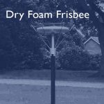 i2 Hanby Gauge - Dry Foam Frisbee