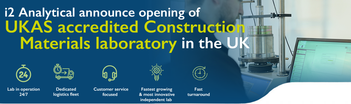 i2 Analytical - UKAS accredited construction materials laboratory