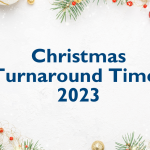 Christmas Turnaround Times 2023