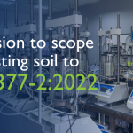 Extension to scope for testing soil to BS 1377-2:2022