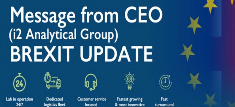 Message from CEO (i2 Analytical Group) – Brexit Update